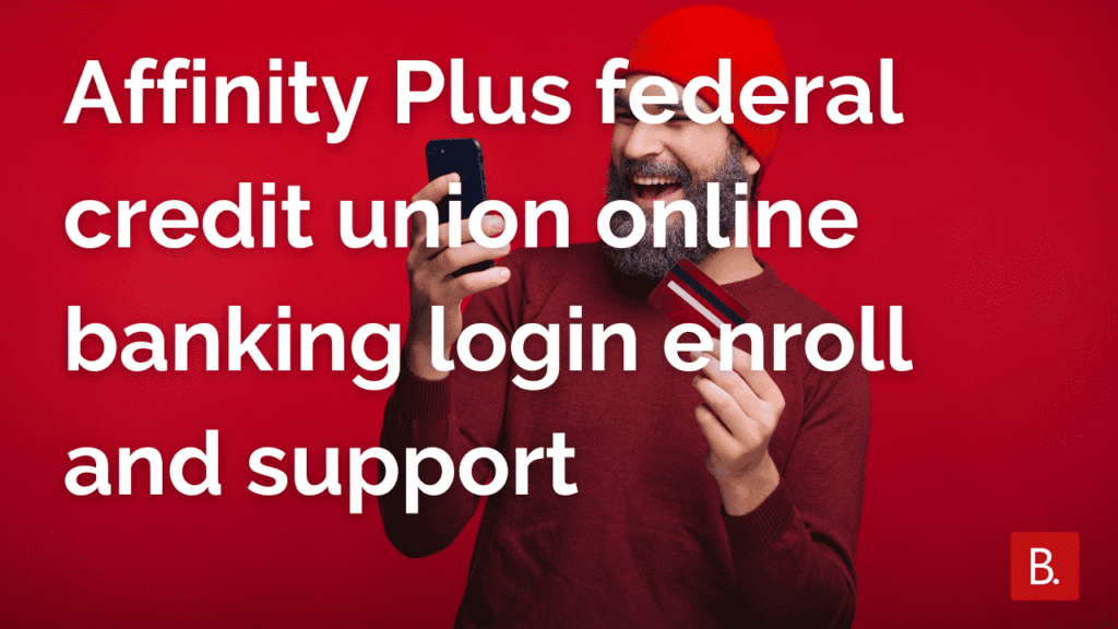 Affinity Plus federal credit union online banking login enroll and support Affinity Plus federal credit union online banking login enroll and support