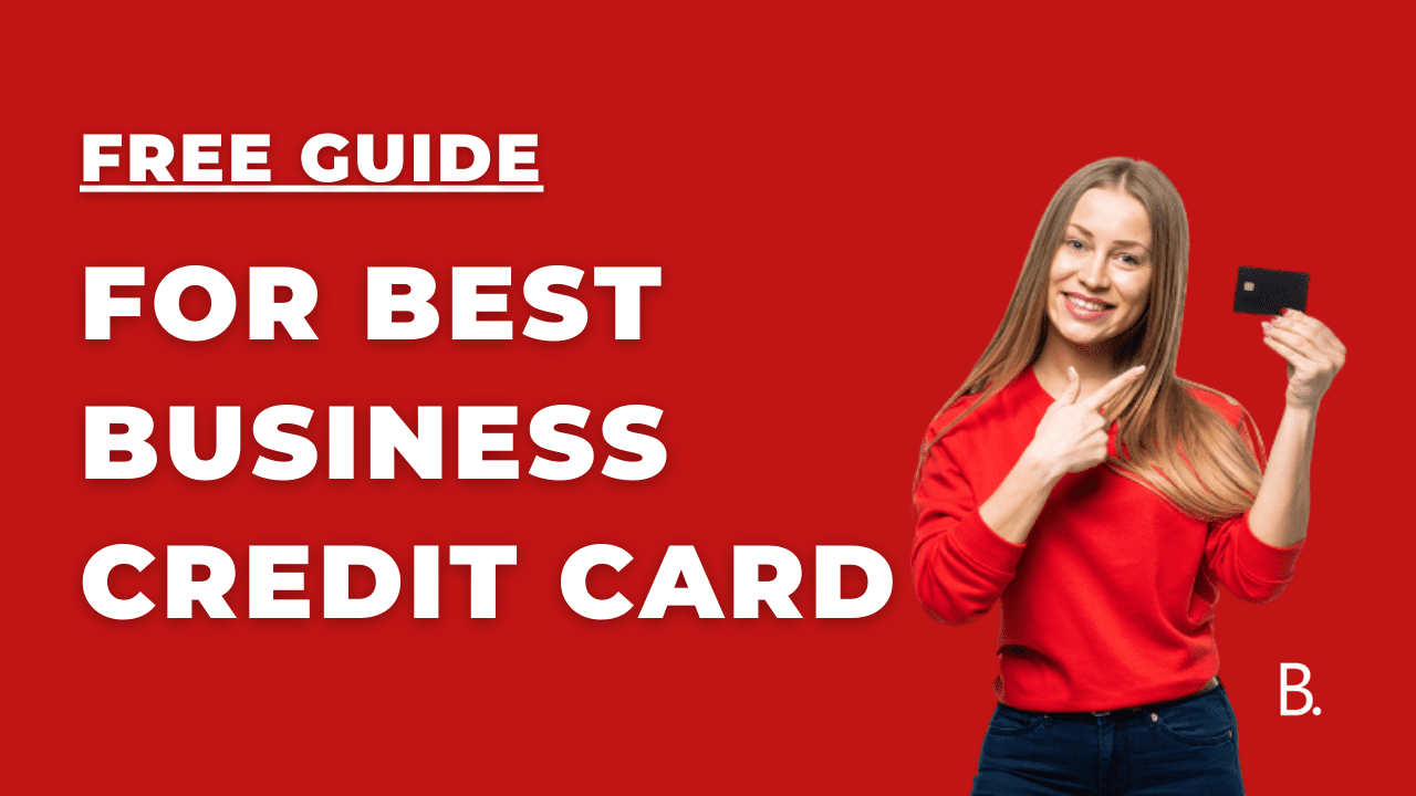 Free Guide for Best Business Credit Card Home
