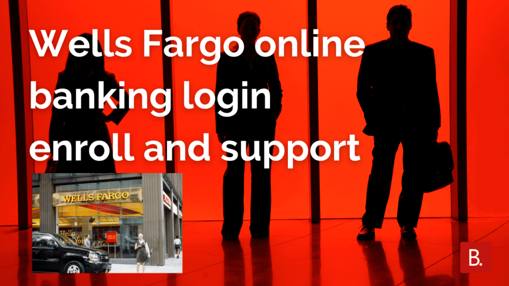Wells Fargo online banking login enroll and support Wells Fargo online banking login enroll and support