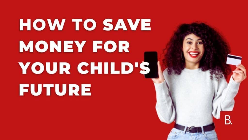 Feature image for how to save money for your child as a single mom