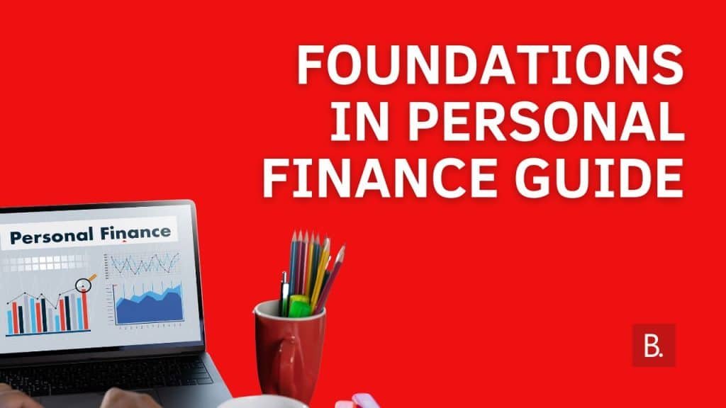Foundations in Personal Finance Guide